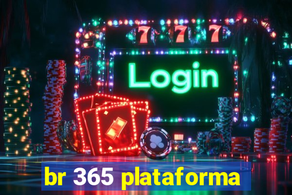 br 365 plataforma